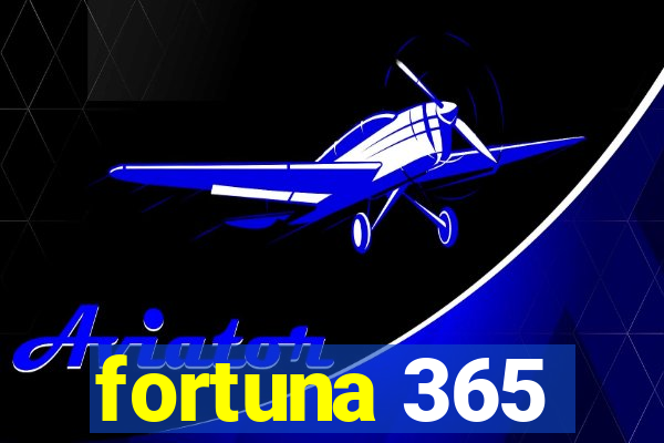 fortuna 365