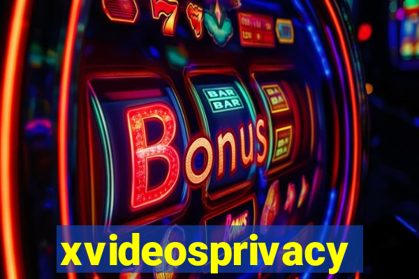 xvideosprivacy