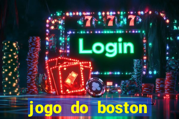 jogo do boston celtics hoje