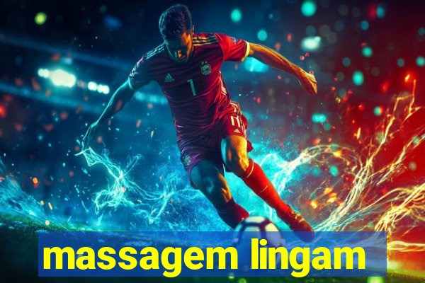 massagem lingam