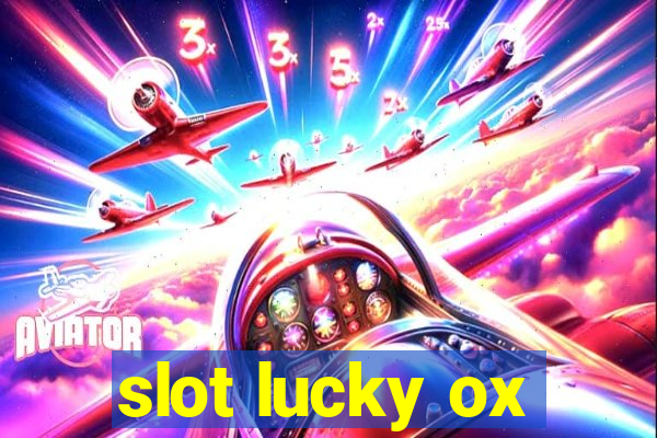 slot lucky ox