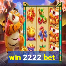 win 2222 bet