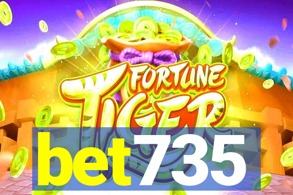 bet735