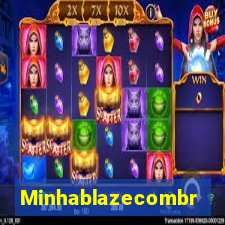 Minhablazecombr