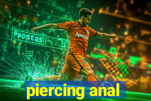 piercing anal