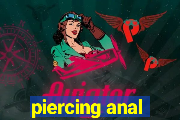 piercing anal