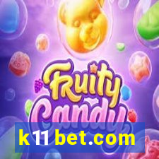 k11 bet.com