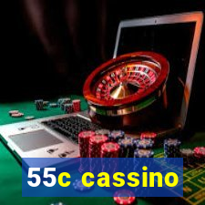 55c cassino