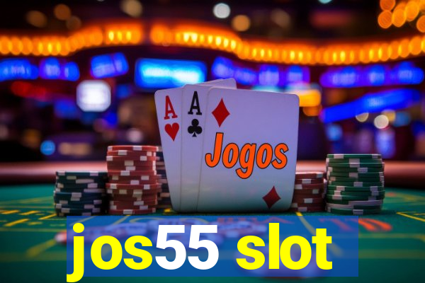 jos55 slot