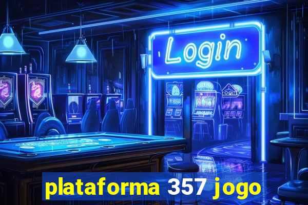 plataforma 357 jogo