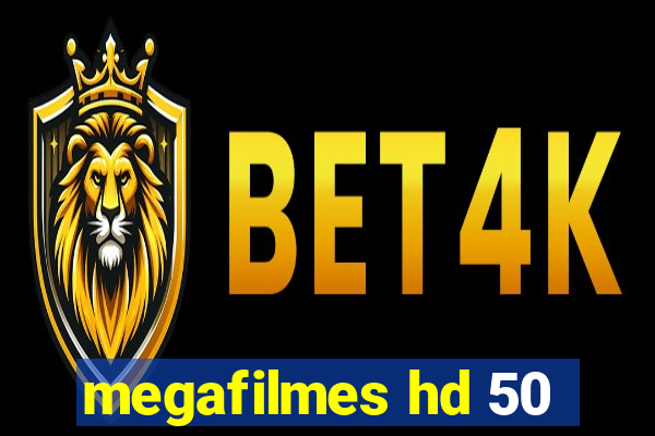 megafilmes hd 50