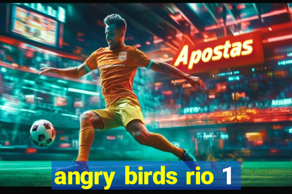 angry birds rio 1