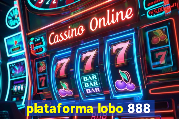 plataforma lobo 888