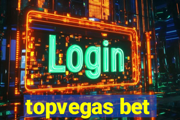 topvegas bet