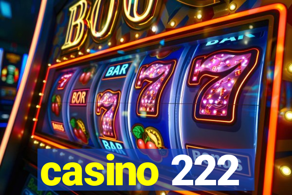 casino 222