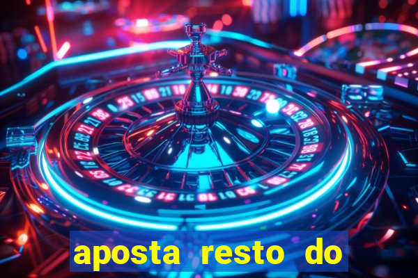 aposta resto do jogo como funciona