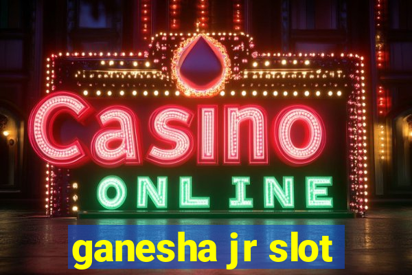 ganesha jr slot