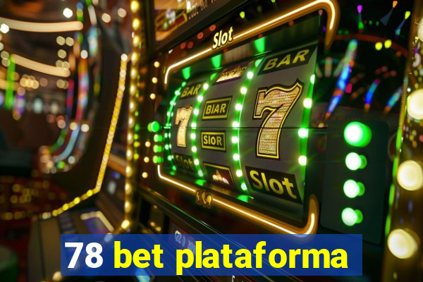 78 bet plataforma