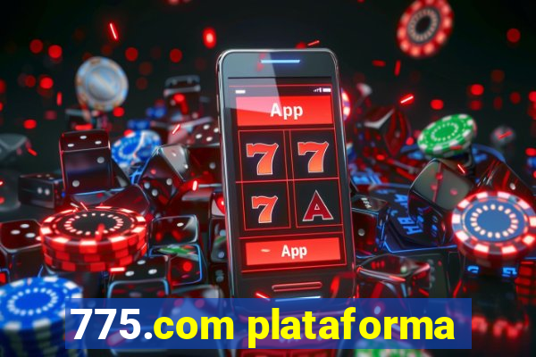 775.com plataforma