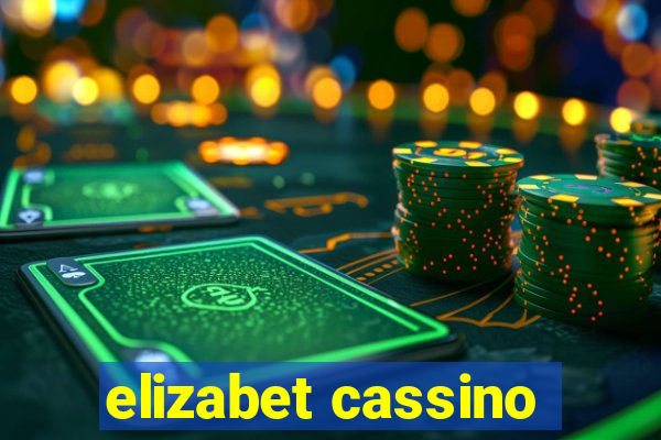 elizabet cassino