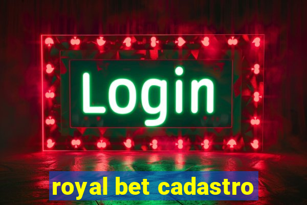 royal bet cadastro