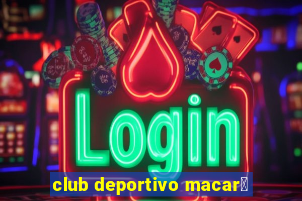 club deportivo macar谩