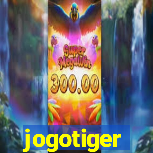 jogotiger