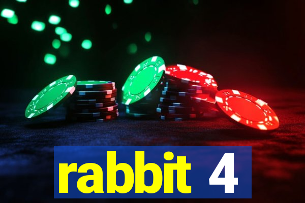 rabbit 4