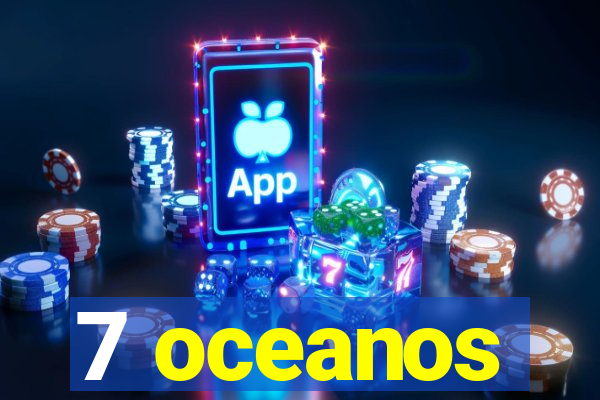 7 oceanos