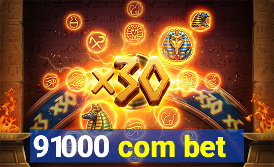 91000 com bet