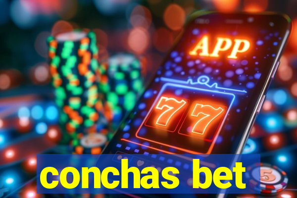 conchas bet