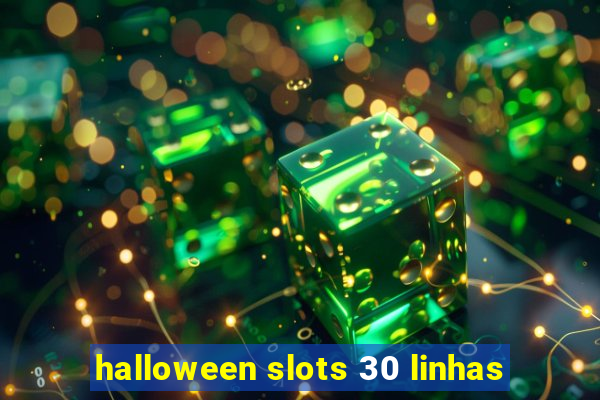 halloween slots 30 linhas