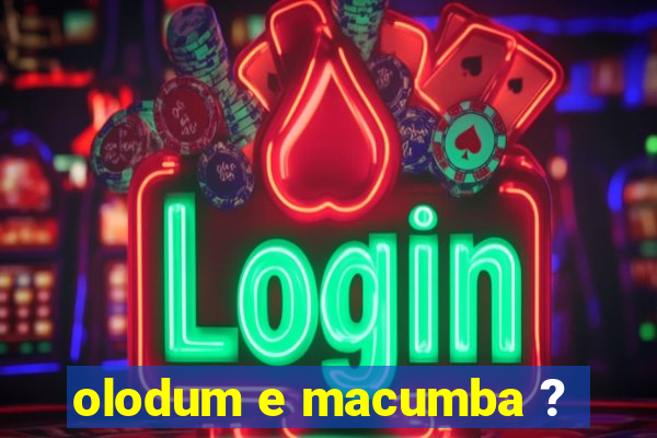 olodum e macumba ?