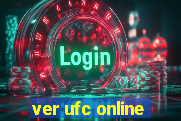 ver ufc online