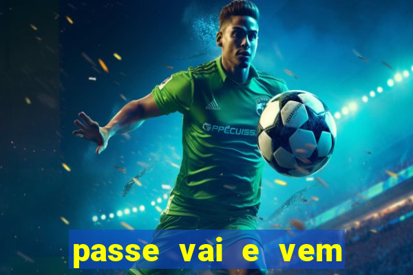 passe vai e vem jogo do bicho