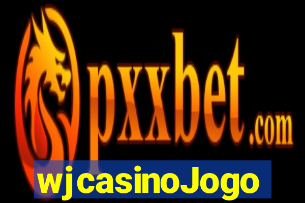 wjcasinoJogo