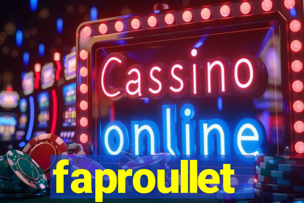 faproullet