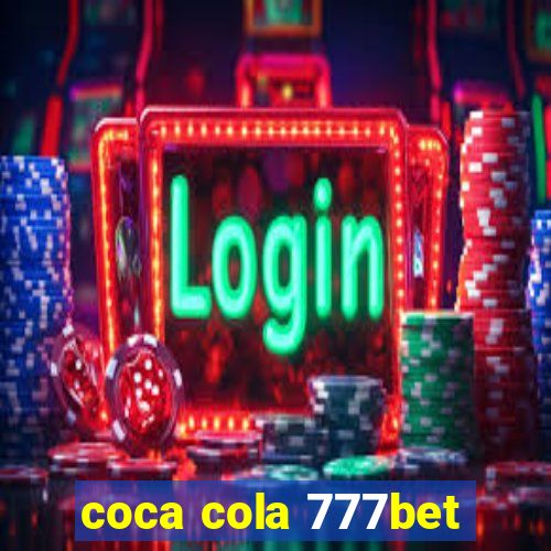 coca cola 777bet