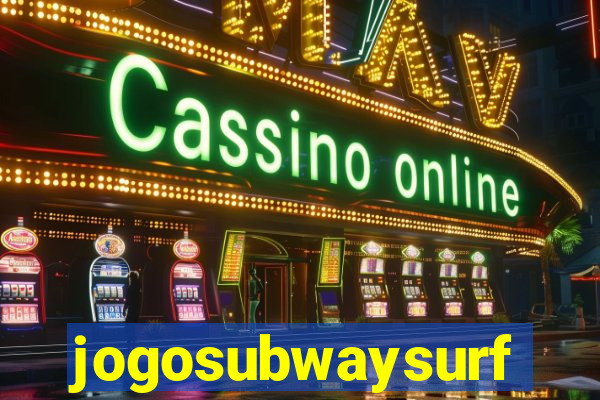 jogosubwaysurf