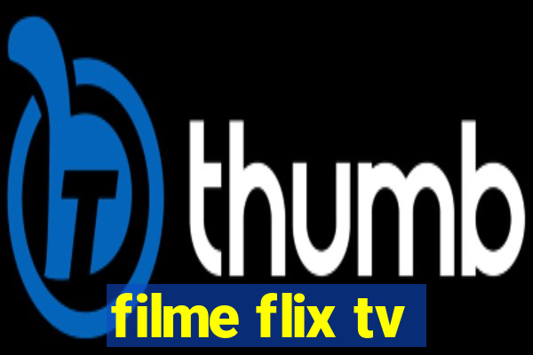 filme flix tv