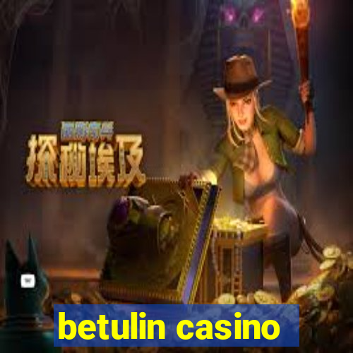 betulin casino