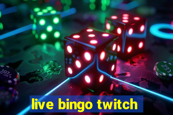 live bingo twitch