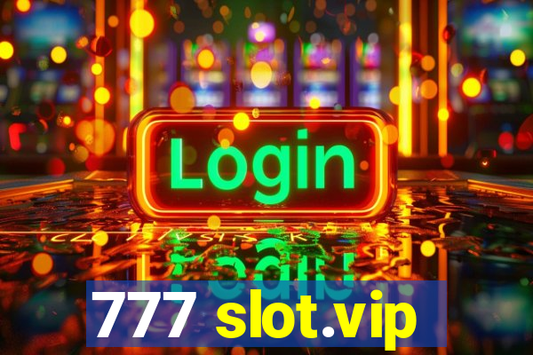 777 slot.vip