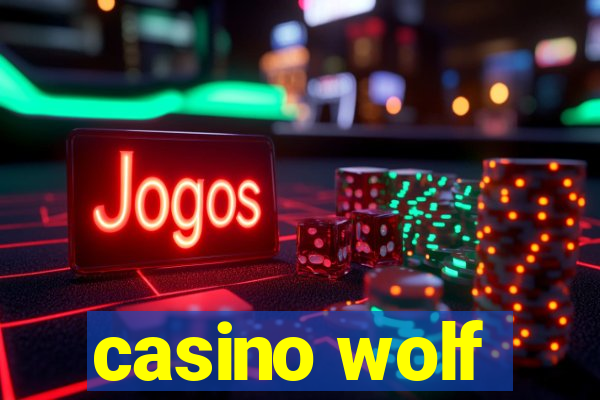 casino wolf