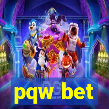 pqw bet