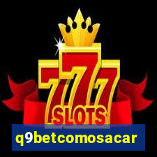 q9betcomosacar