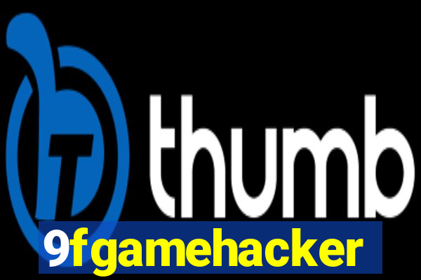 9fgamehacker