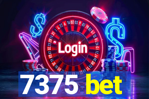 7375 bet