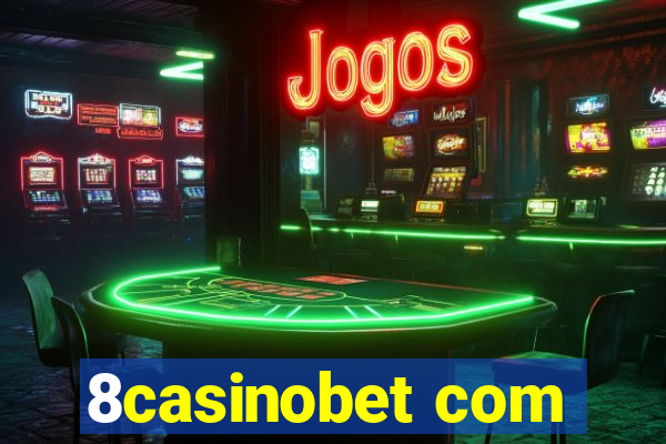 8casinobet com