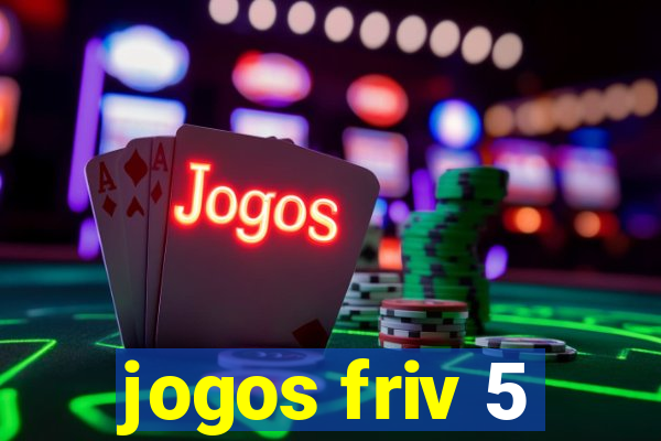 jogos friv 5